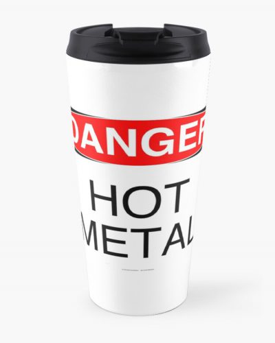 Travel Mug "Hot Metal"