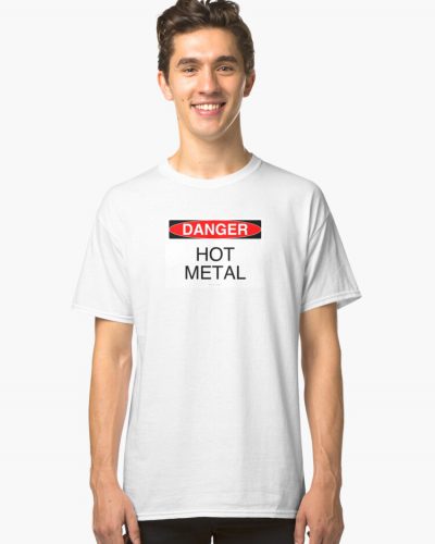 Hot Metal T-shirt